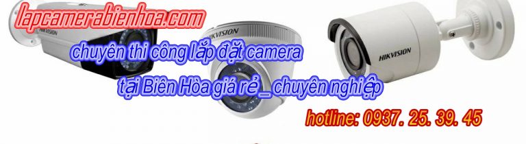lắp đặt camera quan sát tại đồng nai