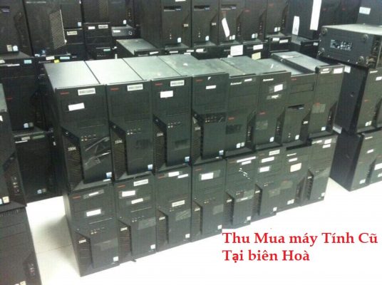 Thu Mua máy Tính Cũ Tại biên Hoà